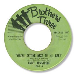 You're getting next to me baby - THREE BROTHERS 1001