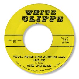 You'll never find another man like me - WHITE CLIFFS 232