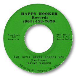Sam we'll never for get you - HAPPY HOOKER 680
