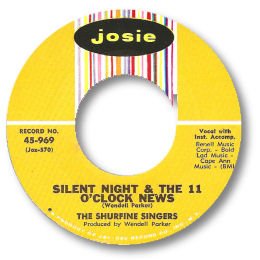 Silent Night & The 11 O'Clock News - JOSIE 969