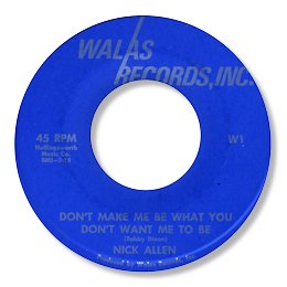 Don't make me be whay you don't want me to be - WALAS 1