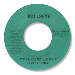 What's the matter baby - BULLSEYE 1001